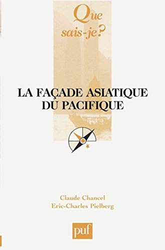 Stock image for La Facade asiatique du Pacifique for sale by Ammareal