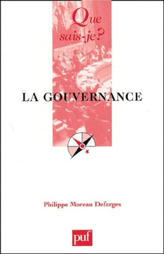 9782130537458: La Gouvernance (QUE SAIS-JE ?)