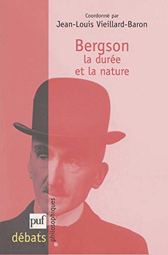 Bergson. La durÃ©e et la nature (9782130538752) by Vieillard-Baron, Jean-Louis