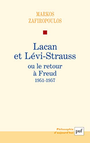 Beispielbild fr Lacan et Lvi-Strauss ou le retour  Freud, 1951-1957 zum Verkauf von medimops