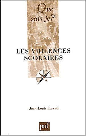 Stock image for Violences scolaires (Les) [nouvelle �dition] for sale by Better World Books Ltd