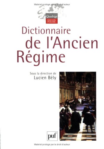 Stock image for Dictionnaire de l'Ancien Rgime for sale by Ammareal