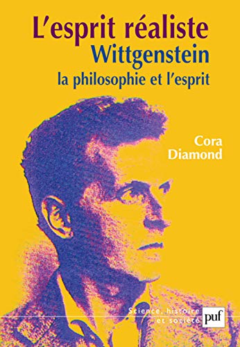 Beispielbild fr L'esprit raliste : Wittgenstein, la philosophie et l'esprit zum Verkauf von medimops