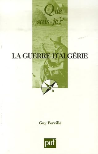 Beispielbild fr La Guerre D'algrie (1954-1962) zum Verkauf von RECYCLIVRE