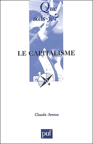 9782130542025: Capitalisme (2e ed) (Le) (QUE SAIS-JE ?)