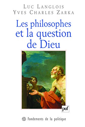 Stock image for Les philosophes et la question de Dieu for sale by Ammareal