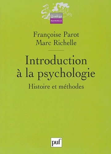 Imagen de archivo de Introduction  la psychologie : Histoire et mthode a la venta por Ammareal