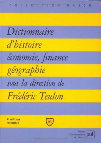 Beispielbild fr Dictionnaire d'histoire, conomie, finance zum Verkauf von Ammareal