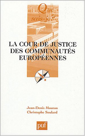 Stock image for La Cour de justice des Communauts europennes for sale by Ammareal