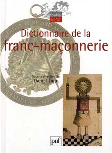 9782130544975: Dictionnaire de la franc-maonnerie