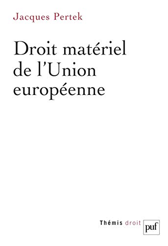 Beispielbild fr Droit matriel de l'Union europenne zum Verkauf von Ammareal