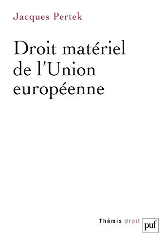Imagen de archivo de Droit matriel de l'Union europenne a la venta por Ammareal