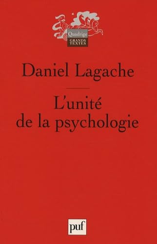 L'unite de la psychologie (7e ed) (QUADRIGE) (9782130545484) by Lagache Daniel