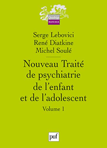 Nouveau traite de psychiatrie de l'enfant et de l'adolescent 4v (2e ed) (9782130545576) by Lebovici Serge / Soule Michel / Diatkine Rene