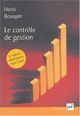Stock image for Le contrle de gestion : Contrle de gestion, contrle d'entreprise et gouvernance for sale by Ammareal