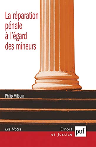 Stock image for La rparation pnale  l'gard des mineurs for sale by medimops