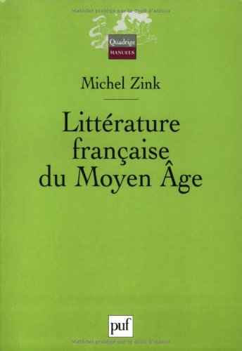 Beispielbild fr Litterature francaise du moyen age (QUADRIGE) zum Verkauf von ThriftBooks-Dallas