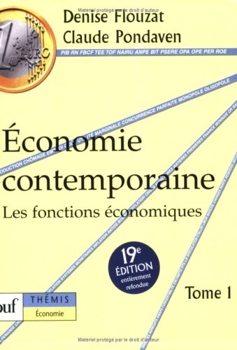 9782130546740: Economie contemporaine t1 - les fonctions economiques (19e ed): Tome 1, Les fonctions conomiques