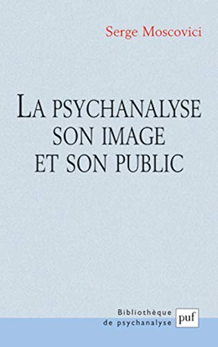 9782130546818: La psychanalyse, son image et son public