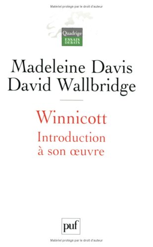 9782130546931: Winnicott - introduction a son oeuvre (2eme ed): Introduction  son oeuvre