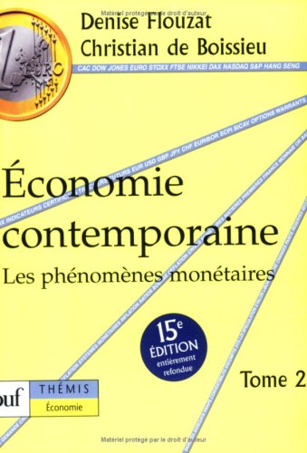 Stock image for Economie Contemporaine. Vol. 2. Les Phnomnes Montaires for sale by RECYCLIVRE