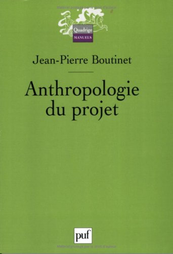 9782130547082: Anthropologie du projet