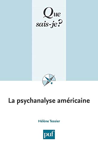 9782130547105: La psychanalyse amricaine