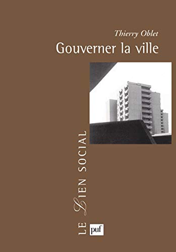 Beispielbild fr Gouverner la ville : Les voies urbaines de la dmocratie moderne zum Verkauf von medimops