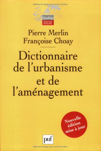 Beispielbild fr Dictionnaire de l'urbanisme et de l'amnagement zum Verkauf von medimops