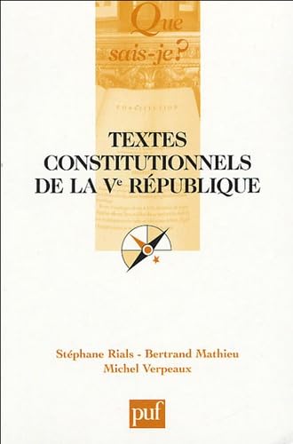 9782130548324: Textes constitutionnels de la ve republique qsj 3726 (QUE SAIS-JE ?)