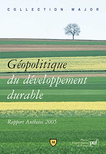 Stock image for Gopolitique du dveloppement durable for sale by Ammareal