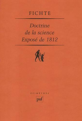 Beispielbild fr Doctrine de la science: Expos de 1812 zum Verkauf von Librairie Pic de la Mirandole