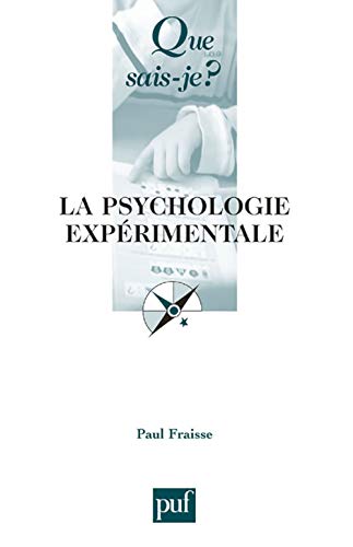 La psychologie expÃ©rimentale (9782130549130) by Fraisse, Paul
