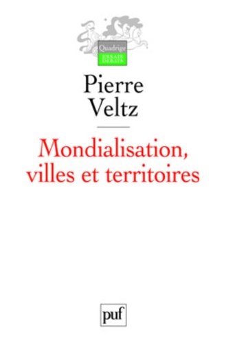 Beispielbild fr Mondialisation, villes et territoires : L'conomie d'archipel zum Verkauf von medimops