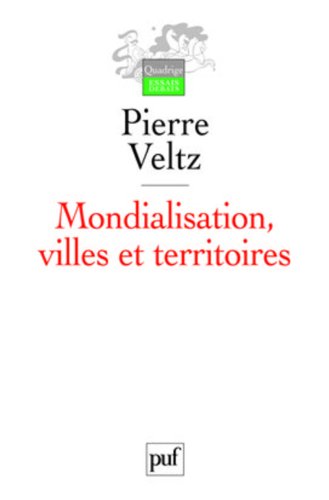 9782130549321: Mondialisation, villes et territoires: L'conomie d'archipel