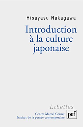 Stock image for Introduction  la culture japonaise: Essai d'anthropologie rciproque for sale by Au bon livre