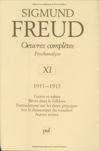 9782130549727: Oeuvres compltes Psychanalyse: Volume 11, 1911-1913