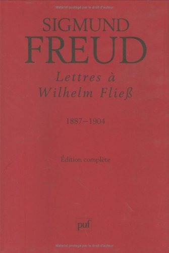 Stock image for Lettres  Wilhelm Fliess 1887-1904 for sale by medimops