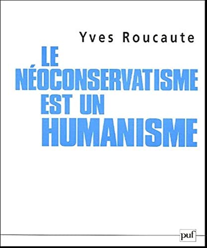 9782130550167: Le no-conservatisme est un humanisme