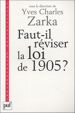 Beispielbild fr Faut-il rviser la loi de 1905 ? : La sparation entre religions et Etat en question zum Verkauf von Ammareal