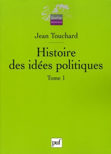 Beispielbild fr Histoire des ides politiques : Tome 1, Des origines au XVIIIe sicle zum Verkauf von Ammareal