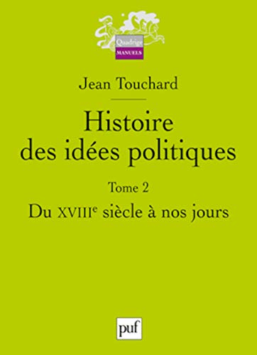 9782130550532: Histoire des ides politiques: Tome 2, Du XVIIIe sicle  nos jours