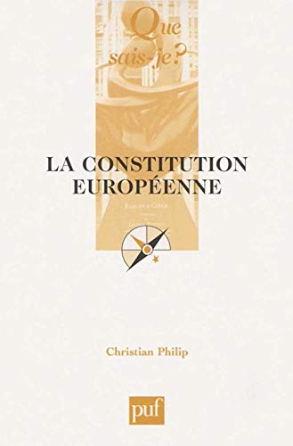 La Constitution europÃ©enne (9782130550563) by Philip, Christian