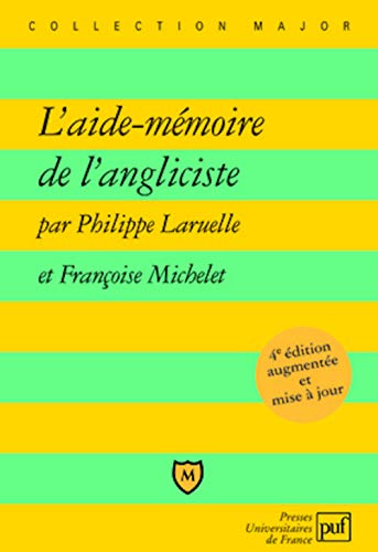 Beispielbild fr L'aide-mmoire de l'angliciste zum Verkauf von Librairie Pic de la Mirandole