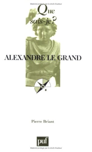 Beispielbild fr Alexandre le Grand zum Verkauf von Ammareal