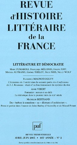 Imagen de archivo de Revue d'histoire littraire de la France, N 2 Avril-Juin 2005 : Littrature et dmocratie a la venta por medimops