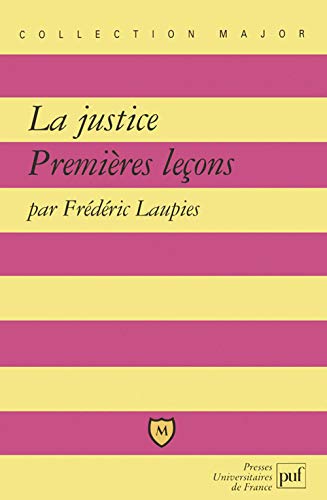 Beispielbild fr La justice : Premires leons zum Verkauf von medimops
