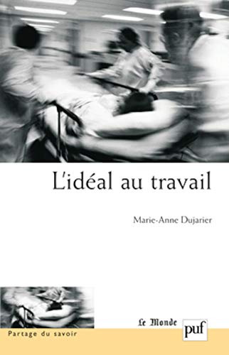 9782130552673: L'idal au travail