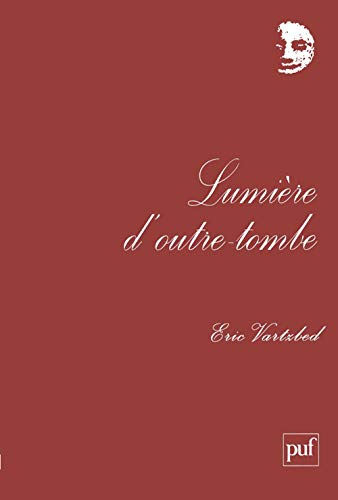Beispielbild fr Lumire d'outre-tombe zum Verkauf von Gallix