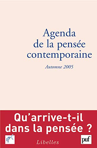 Imagen de archivo de Agenda de la pense contemporaine, automne 2005 a la venta por STUDIO-LIVRES